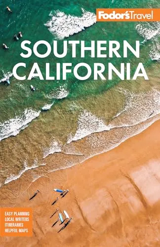Fodor's Southern California: with Los Angeles, San Diego, the Central Coast & the Best Road Trips